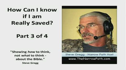 How Can I Know If I am Really Saved? - Part 3