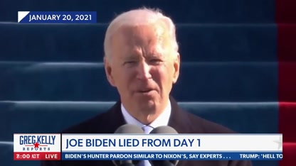 Greg Kelly: Joe Biden has lied since day one