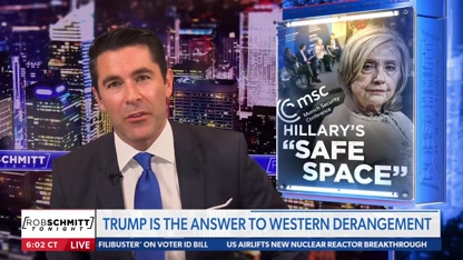 'Give me an absolute break': Rob Schmitt blasts Hillary Clinton