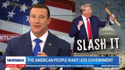 Carl Higbie: The best way to improve the government is by slashing it