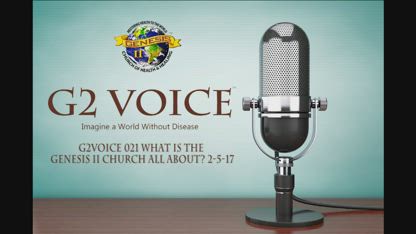 G2Voice Broadcast #021 What is the Genesis II Church all about-_1_1