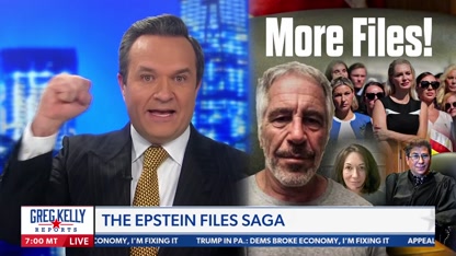 Greg Kelly: Dems using Epstein files as a politically motivated scam against Trump