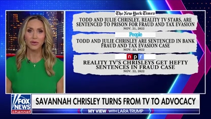Savannah Chrisley: Trump went through something 'eerily similar' to my family