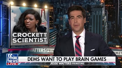 Watters: Dems keep saying they’re smart, but where’s the proof?