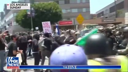 ‘The Five’: Anarchy breaks out in Los Angeles